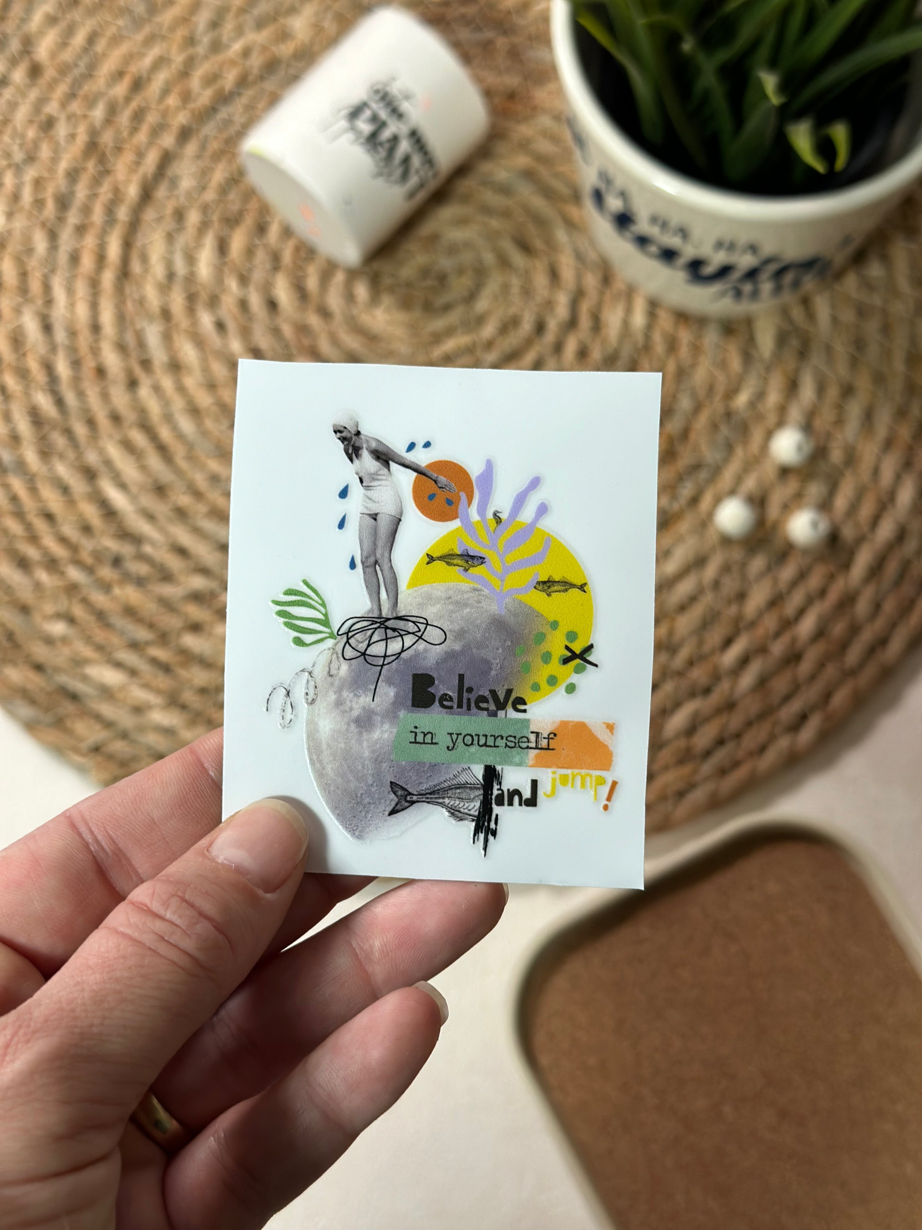 Rub-On Sticker "Believe in yourself and jump" - Graphic Jam