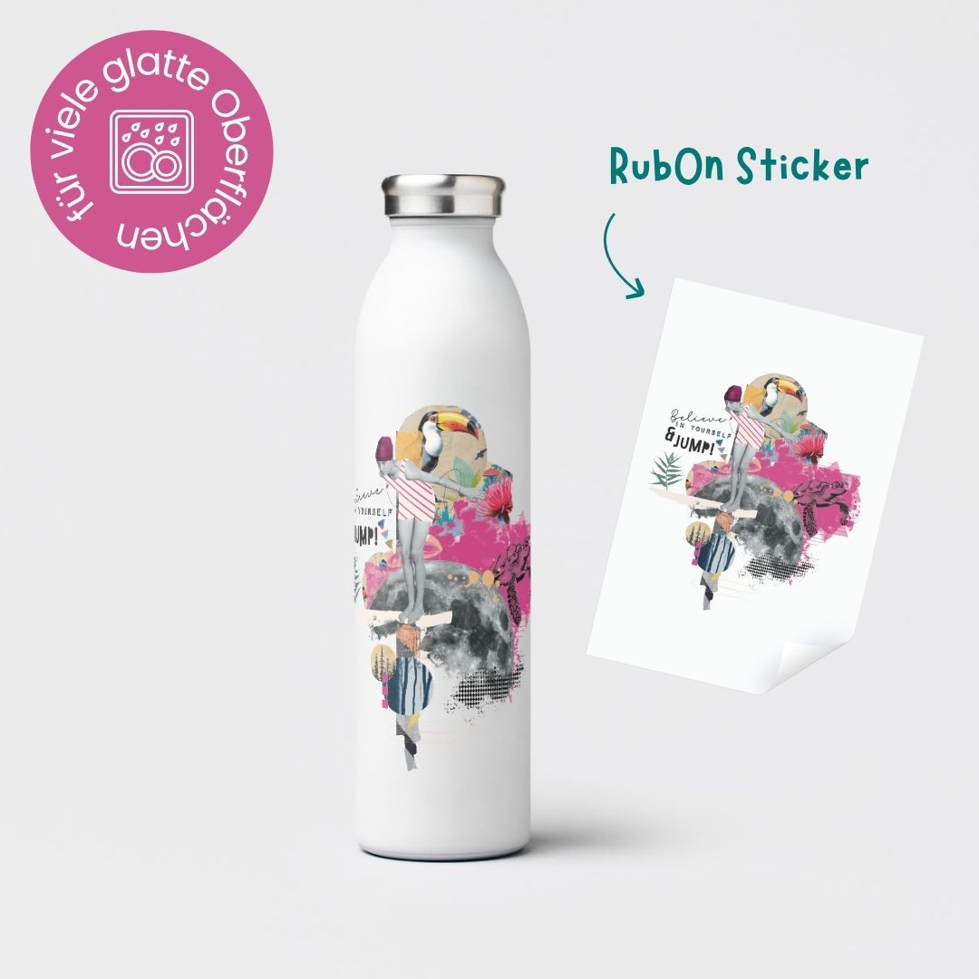 Rub On Sticker für Flaschen Believe in yourself