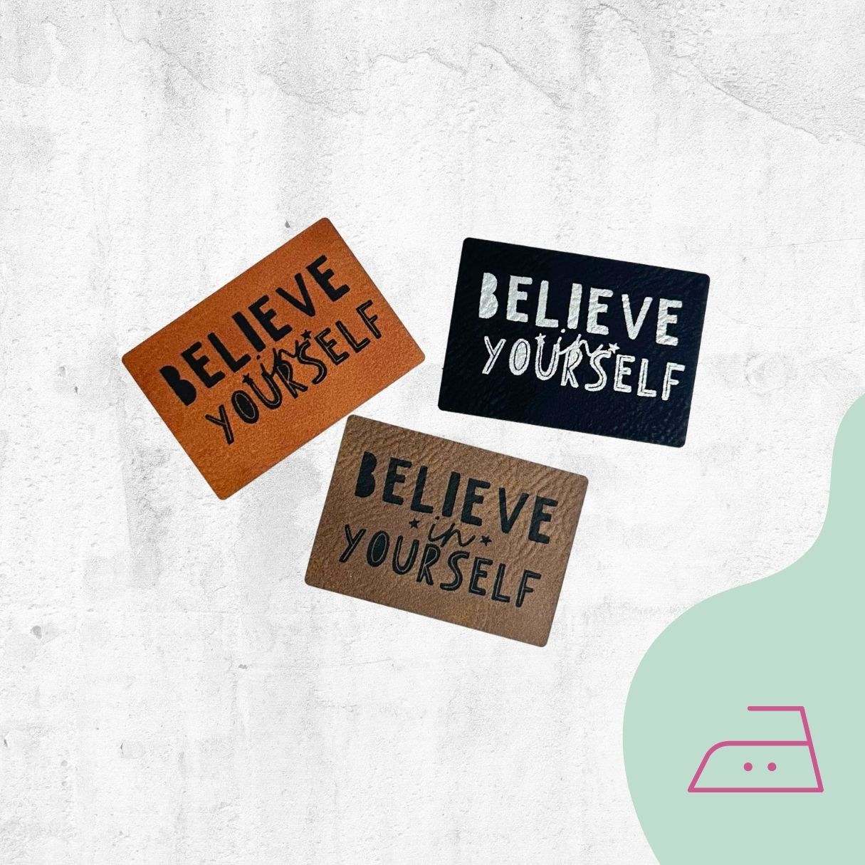 Kunstlederlabel "Believe in Yourself" zum Aufbügeln - Graphic Jam