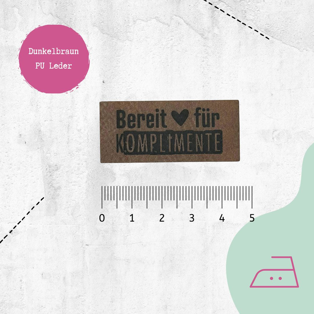 Kunstlederlabel "Bereit für Komplimente" zum Aufbügeln