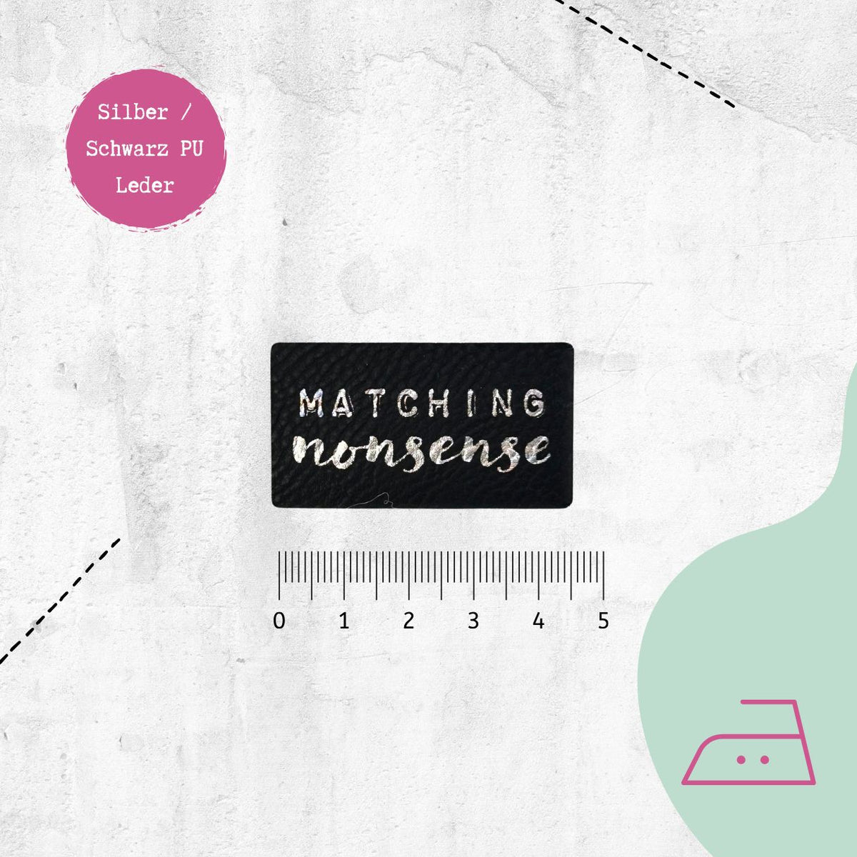 Kunstlederlabel "Matching nonsense" zum Aufbügeln