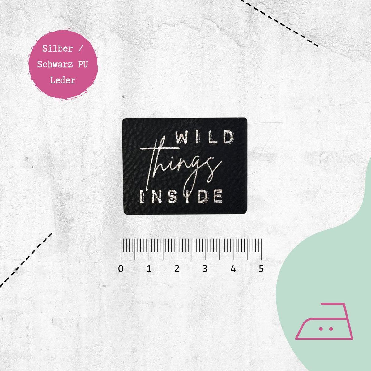 Kunstlederlabel "Wild things inside" zum Aufbügeln
