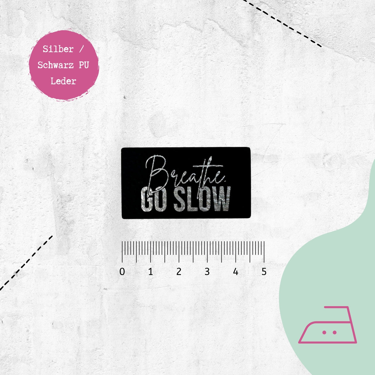 Kunstlederlabel "Breathe go slow" zum Aufbügeln