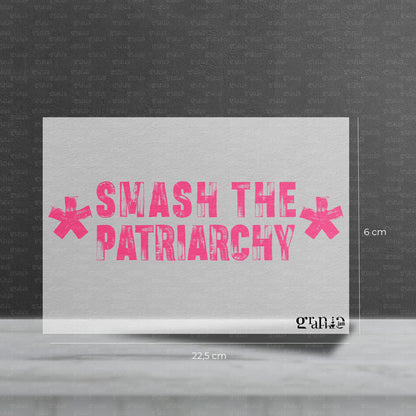 Bügelbild  "Smash the patriarchy" Schriftzug