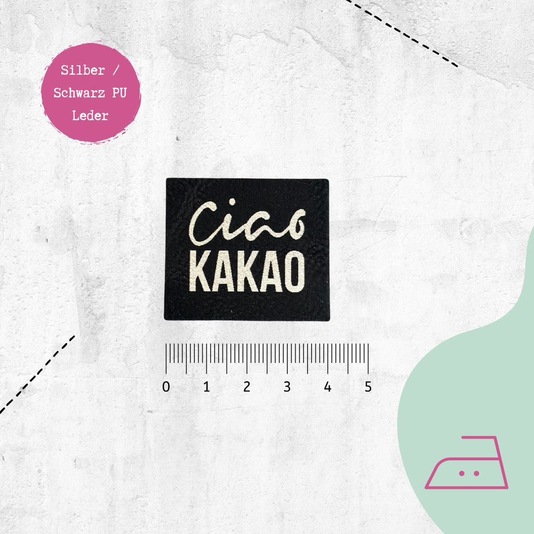 Kunstlederlabel &quot;Ciao Kakao&quot; zum Aufbügeln
