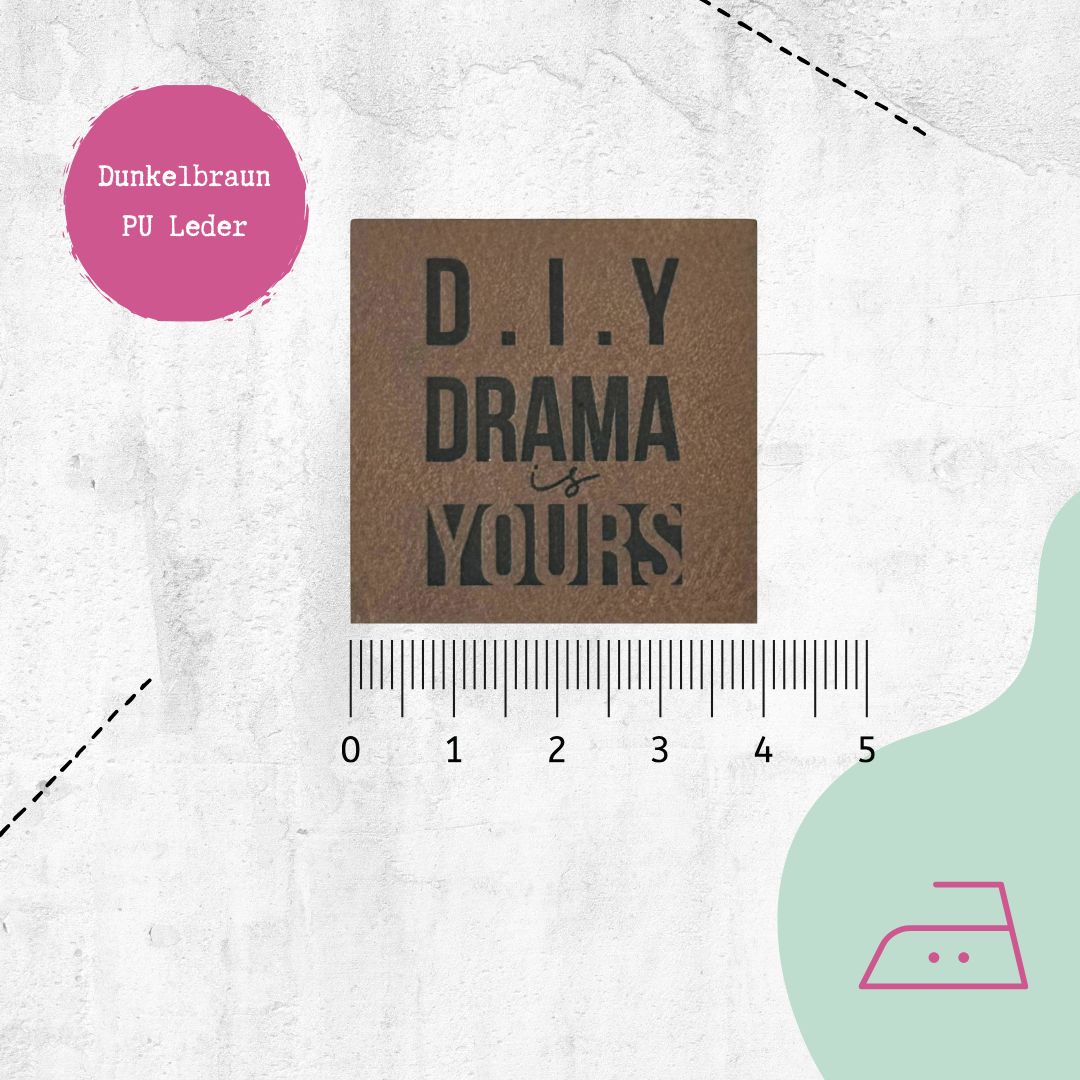 Kunstlederlabel &quot;DIY Drama is yours&quot; zum Aufbügeln