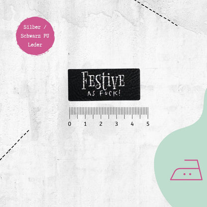 Kunstlederlabel &quot;Festive as f***&quot; | X-Mas Special