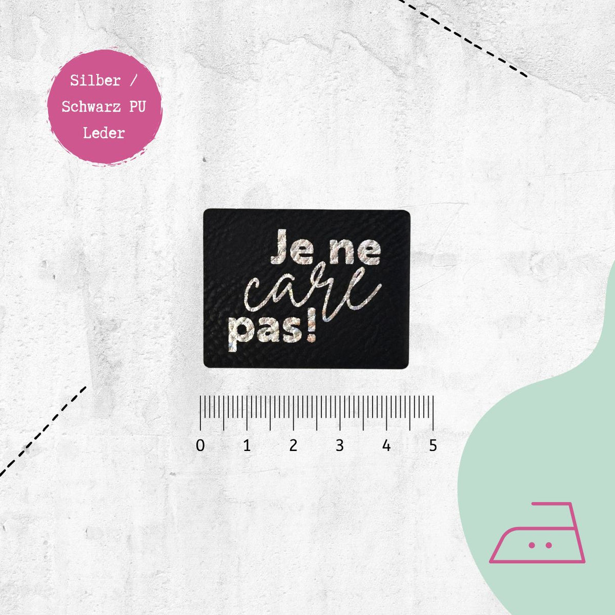 Kunstlederlabel "Je ne care pas" zum Aufbügeln