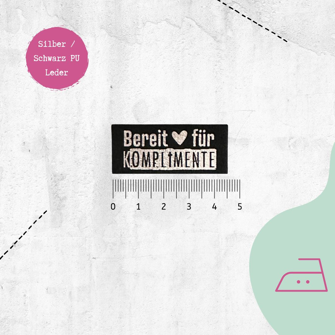 Kunstlederlabel &quot;Bereit für Komplimente&quot; zum Aufbügeln