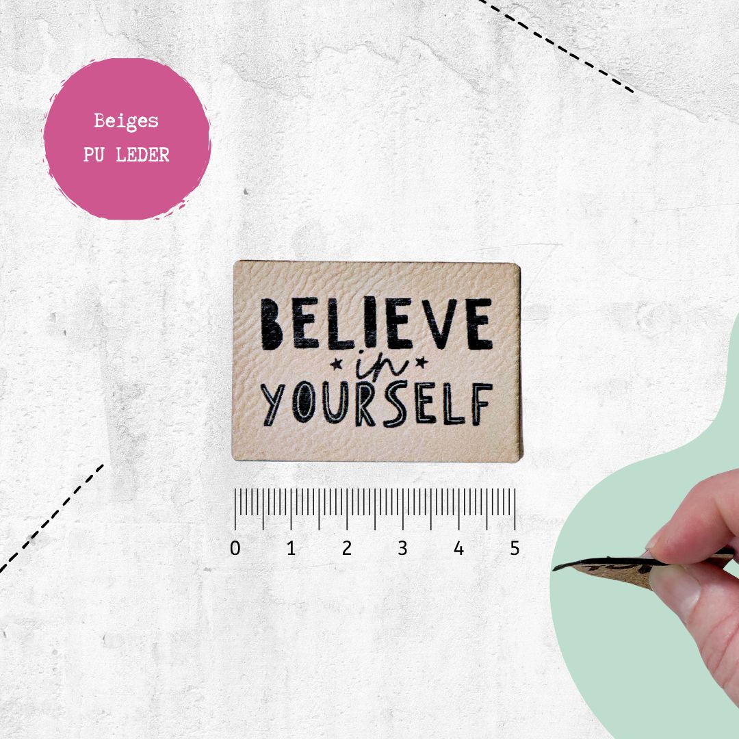 Kunstlederlabel &quot;Believe in yourself&quot; für Accessoires - Graphic Jam 