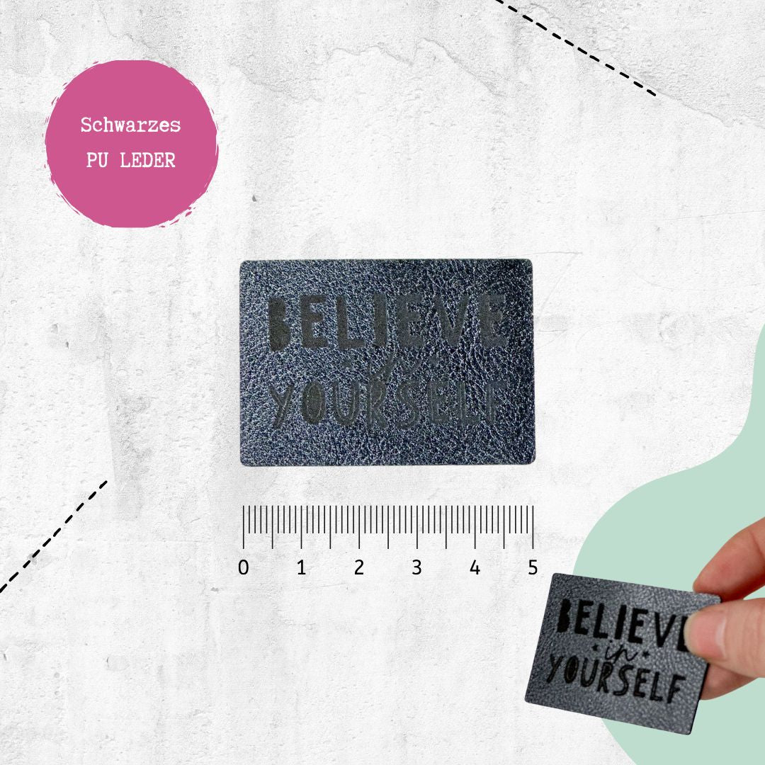 Kunstlederlabel &quot;Believe in yourself&quot; für Accessoires - Graphic Jam 