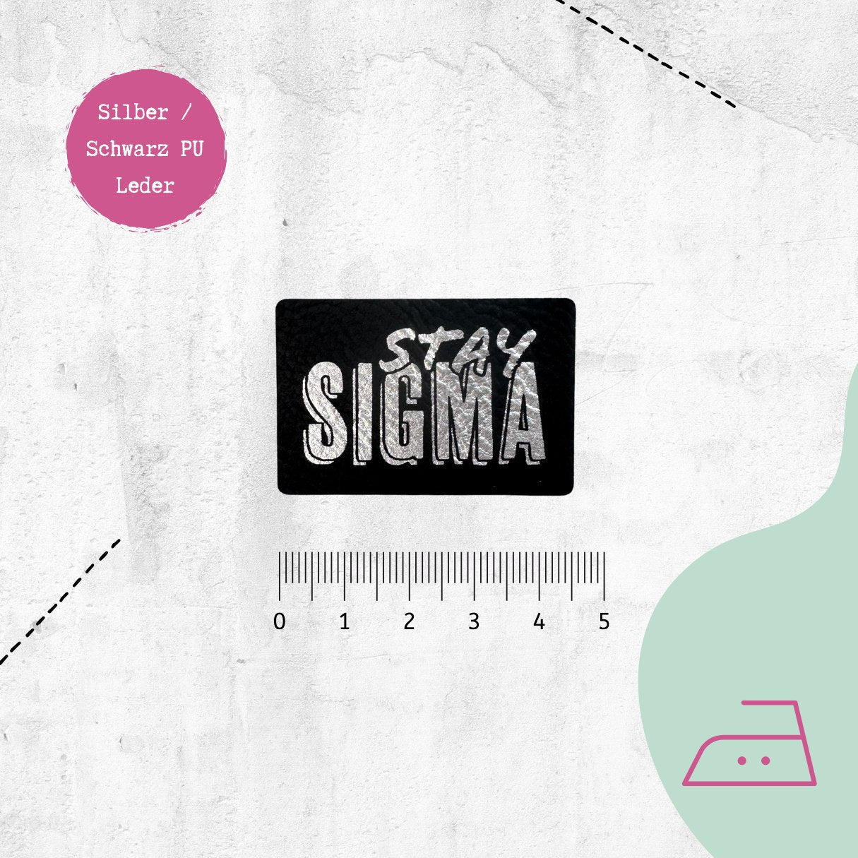 Kunstlederlabel &quot;Stay SIGMA&quot; zum Aufbügeln